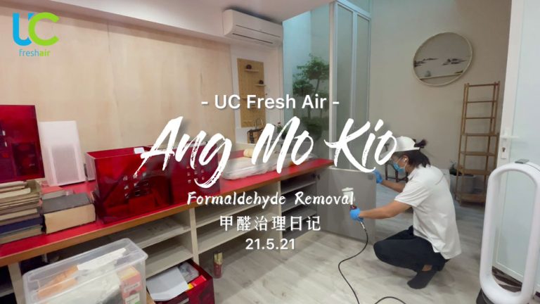 UC Fresh Air - Ang Mio Kio Formaldehyde Removal 210521